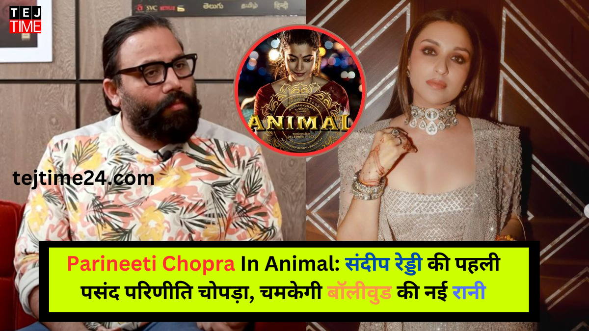 Parineeti Chopra In Animal