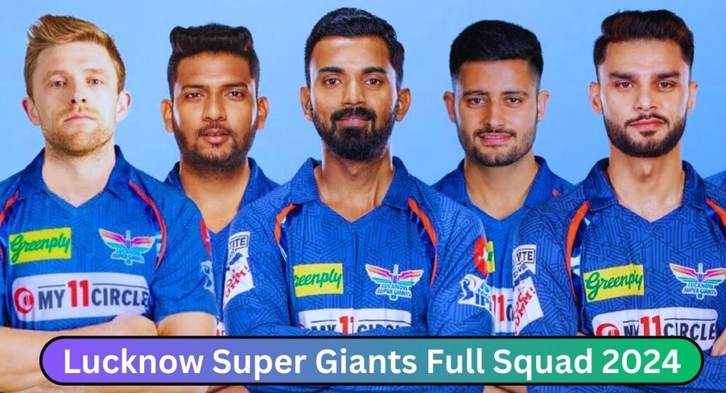Lucknow Super Giants Full Squad 